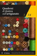 Quaderni di ricerca sull'artigianato (2024) vol.3 edito da Il Mulino