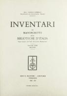 Inventari dei manoscritti delle biblioteche d'Italia vol.65 edito da Olschki