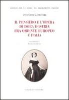 Il pensiero e l'opera di Dora d'Istria fra Oriente europeo e Italia di Antonio D'Alessandri edito da Gangemi Editore