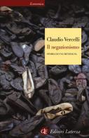 Il negazionismo. Storia di una menzogna di Claudio Vercelli edito da Laterza