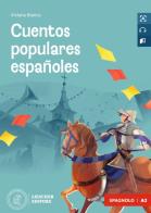 Cuentos populares españoles. Nivel A2. Le narrative spagnole Loescher. Con File audio per il download di Viviana Bianco edito da Loescher