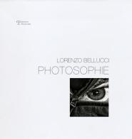 Photosophie. Monologo della forma di Lorenzo Bellucci edito da Polistampa