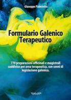 Formulario galenico terapeutico di Giuseppe Palmiotto edito da Phasar Edizioni
