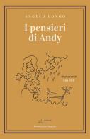 I pensieri di Andy di Angelo Longo edito da Ciesse Edizioni