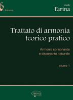 Trattato d'armonia teorico-pratico vol.1 di Guido Farina edito da Carisch