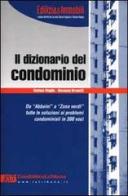 Il dizionario del condominio di Stefano Maglia, Giovanni Brunetti edito da La Tribuna