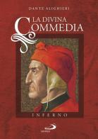 La Divina Commedia. Inferno di Dante Alighieri edito da San Paolo Edizioni