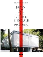 Japan at the Venice Biennale 1952-2022. Ediz. illustrata edito da Electa