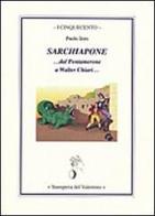 Sarchiapone... al Pentamerone a Walter Chiari... di Paolo Izzo edito da Stamperia del Valentino