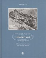 Dolomiti 1915 di Albert Reich edito da Nuovi Sentieri