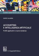 Accounting e intelligenza artificiale. Profili applicativi e nuove tendenze di Davide Calandra edito da Giappichelli