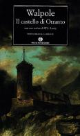 Il castello di Otranto di Horace Walpole edito da Mondadori
