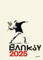 Banksy. Calendario 2025 da parete (30 x 42 cm) di Gianluca Marziani, Stefano Antonelli edito da Giunti Editore