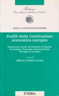 Profili della costituzione economica europea edito da Il Mulino