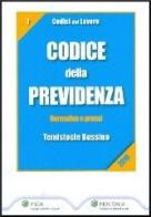 Codice della previdenza. Normativa e prassi di Temistocle Bussino edito da Ipsoa