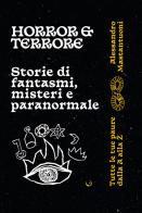 Horror e terrore di Alessandro Mastantuoni edito da Becco Giallo