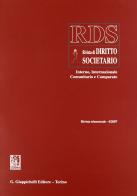 RDS. Rivista di diritto societario interno, internazionale comunitario e comparato (2007) vol.4 edito da Giappichelli