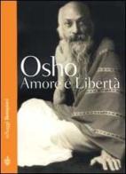 Amore e libertà di Osho edito da Bompiani