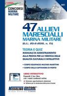 47 allievi marescialli marina militare-teoria e quiz edito da Nissolino