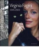 Virginia Fagini 1945-2003. Ediz. italiana e inglese edito da Palombi Editori