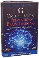 Meditazioni. Omega healing. Prevention brain training. Come migliorare salute e vitalità. My Life University. Con 12 CD Audio di Roy Martina, Joy Martina edito da My Life