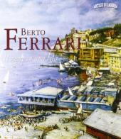 Berto Ferrari. Il mare in una tela edito da De Ferrari