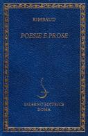 Poesie e prose di Arthur Rimbaud edito da Salerno Editrice