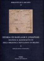 Storia di Barlaam e Josaphas secondo il manoscritto 89 della Biblioteca Trivulziana di Milano edito da Sismel