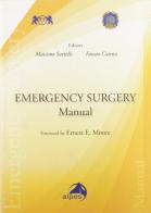 Emergency surgery manual edito da Alpes Italia