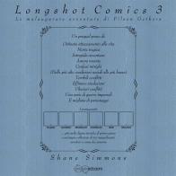 Longshot comics vol.3 di Shane Simmons edito da ProGlo