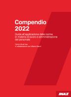 Compendio 2022. Guida all'applicazione delle norme in materia di lavoro e amministrazione del personale di Vittorio Giannì edito da Inaz
