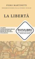 La libertà. Nuova ediz. di Piero Martinetti edito da StreetLib