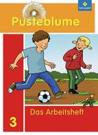 Pusteblume sprachbuch arbeitsheft. Per la Scuola elementare vol.3 edito da Schroedel Verlag