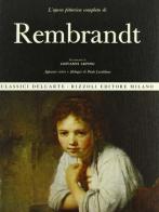 L' opera pittorica completa di Rembrandt edito da Rizzoli