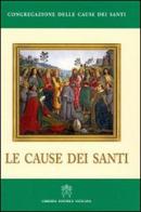 Le cause dei santi edito da Libreria Editrice Vaticana