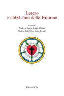 Lutero e i 500 anni della Riforma edito da Edizioni ETS