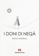 I doni di Neqà di Rocco Mondello edito da Armando Editore
