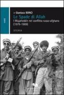 Le spade di Allah di Gianluca Bonci edito da Liberodiscrivere edizioni