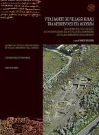 Vita e morte dei villaggi rurali tra Medioevo ed età moderna. Atti del convegno (Sassari-Sorso, 28-29 maggio 2001) edito da All'Insegna del Giglio