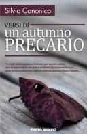 Versi di un autunno precario di Silvia Canonico edito da Porto Seguro