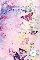 Nido di farfalle di Barbara Ungari edito da Europa Edizioni