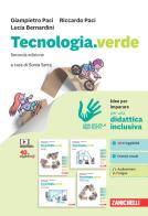 Tecnologia.verde. Idee per imparare. Per la Scuola media di Giampietro Paci, Riccardo Paci, Lucia Bernardini edito da Zanichelli