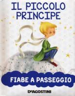 Il piccolo principe. Ediz. a colori di Valentina Deiana edito da De Agostini