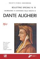 Celebrazione VII centenario della nascita di Dante Alighieri di Francesca Bizzarri edito da C&P Adver Effigi