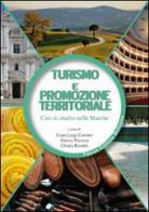 Turismo e promozione territoriale. Casi di studio nelle Marche edito da Pàtron
