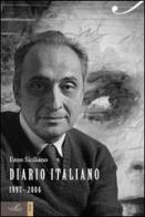 Diario italiano (1997-2006) di Enzo Siciliano edito da Perrone