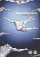 I fantasmi della libertà di Paolo Pancheri edito da Pacini Editore