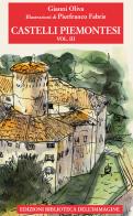 Castelli piemontesi vol.3 di Gianni Oliva edito da Biblioteca dell'Immagine