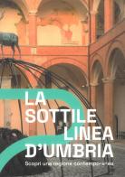 La sottile linea d'Umbria edito da Hopefulmonster