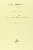 Études sur le latin des chrétiens vol.3 di Christine Mohrmann edito da Storia e Letteratura